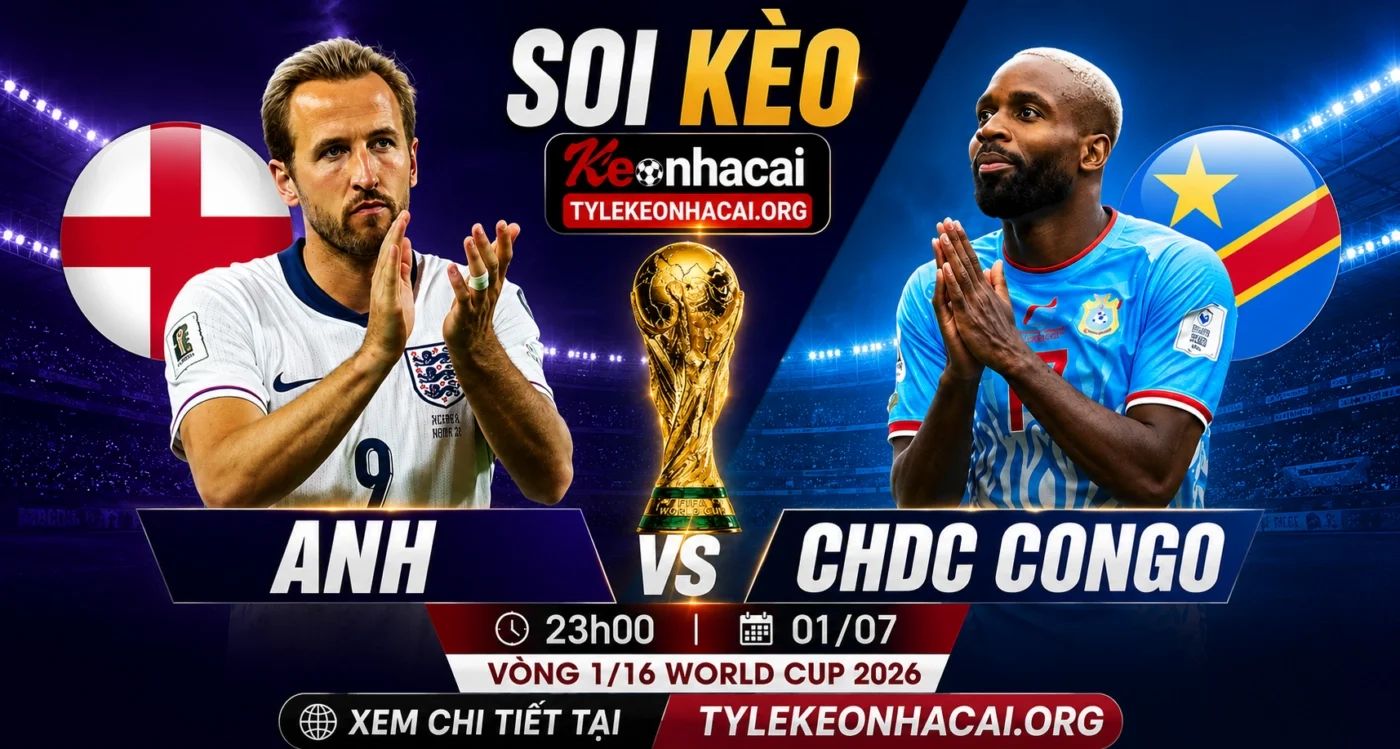 Thông tin trận đấu Anh vs CHDC Congo